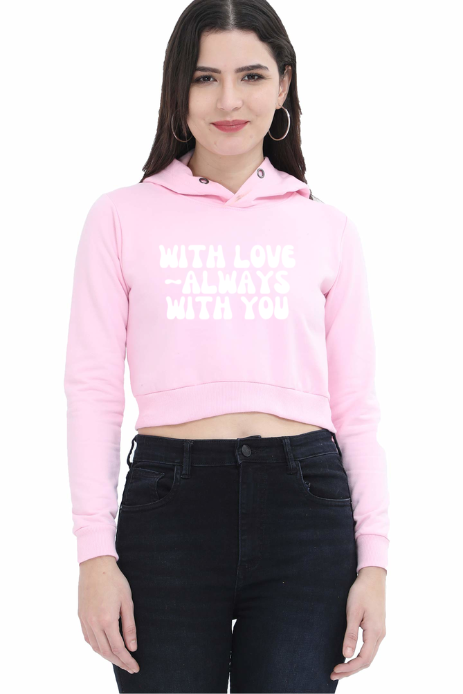 "With Love, Always With You" Women's Crop Hoodie